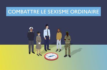 « Combattre le sexisme ordinaire » (Crédits : SGA COM)