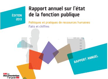 Rapport annuel sur l'état de la fonction publique - édition 2013