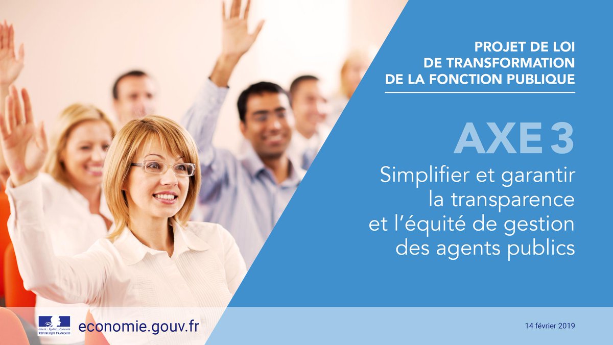 Axe 3 : Simplifier et garantir la transparence et l’équité du cadre de gestion des agents publics