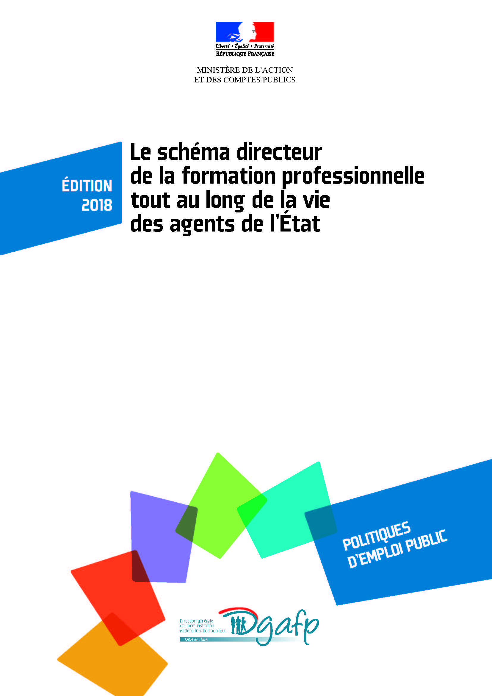 Le schéma directeur de la formation professionnelle tout au long de la vie des agents de l’État 2018-2020 