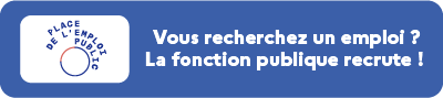 Vous recherchez un emploi ?   La fonction publique recrute !