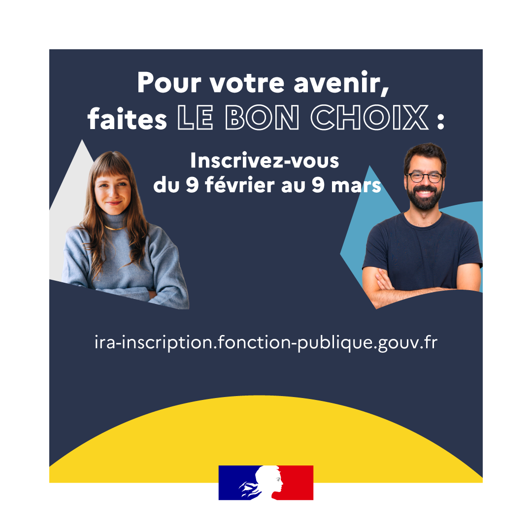Pour votre avenir, faites le bon choix : inscrivez-vous du 9 février au 9 mars