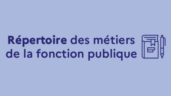 Répertoire commun des métiers de la fonction publique Répertoire commun des métiers de la fonction publique