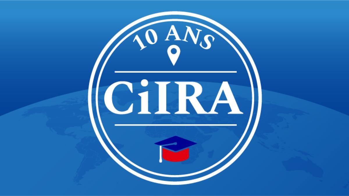 10 ans des CIIRA