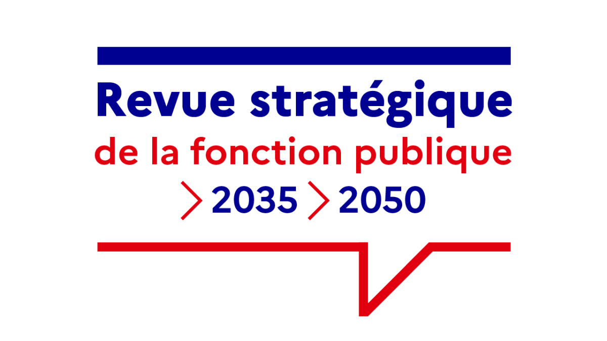 Revue stratégique de la fonction publique 2035-2050